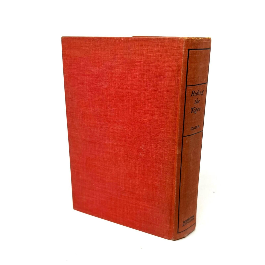 1934 Riding The Tiger By Harry Carr Hardcover Book