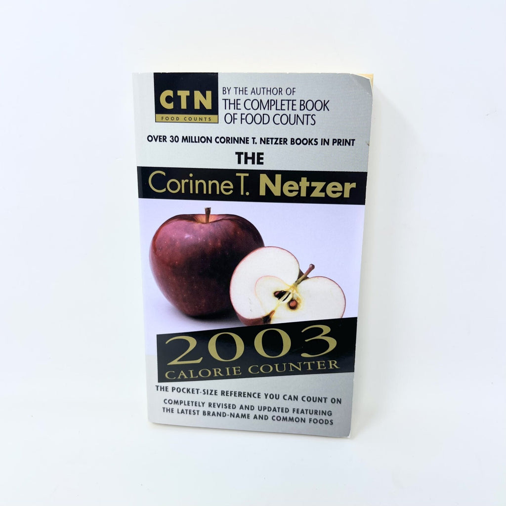 The Corinne T. Netzer 2003 Calorie Counter by Netzer, Corinne T.