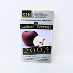 The Corinne T. Netzer 2003 Calorie Counter by Netzer, Corinne T.