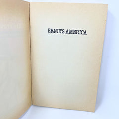 Ernie's America: The Best of Ernie Pyle's 1930's Travel Dispatches First Edition
