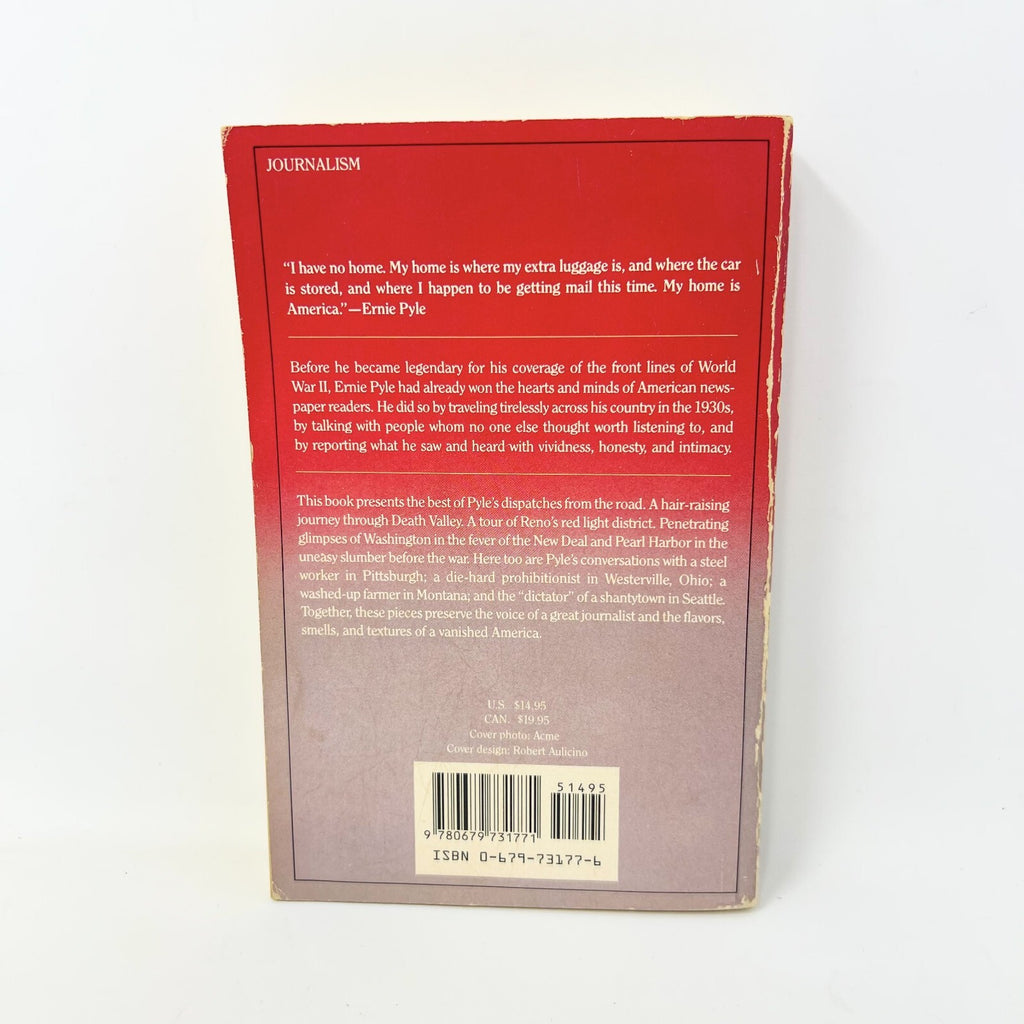 Ernie's America: The Best of Ernie Pyle's 1930's Travel Dispatches First Edition