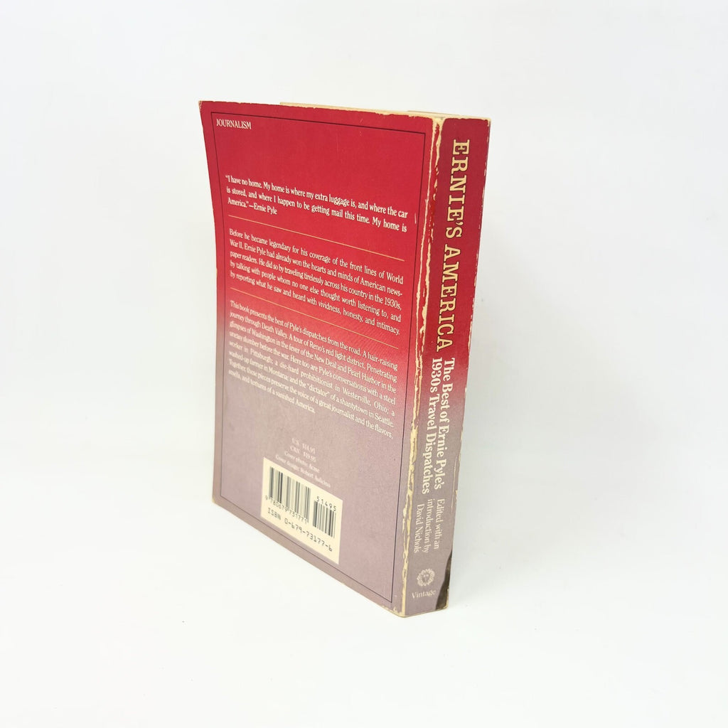 Ernie's America: The Best of Ernie Pyle's 1930's Travel Dispatches First Edition