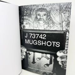 2007 Mugshots: A Celebration of the Journey From Ruin to Redemption Hardcover