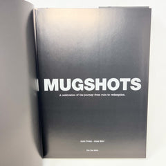 2007 Mugshots: A Celebration of the Journey From Ruin to Redemption Hardcover