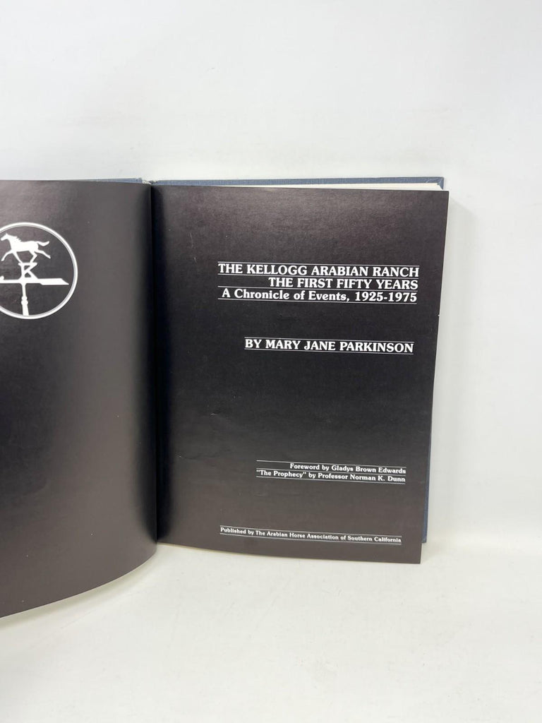 1977 The Kellogg Arabian Horse Ranch the first 50 Years 1st Edition No. 440/1000