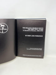 1977 The Kellogg Arabian Horse Ranch the first 50 Years 1st Edition No. 440/1000