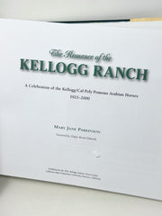 The Kellogg Arabian Ranch: A Celebration of the Kellogg Cal Poly Pomona Arabian