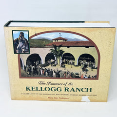 The Kellogg Arabian Ranch: A Celebration of the Kellogg Cal Poly Pomona Arabian
