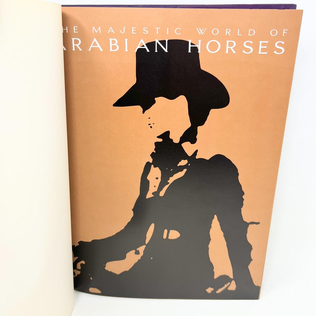 The Majestic World of Arabian Horses Hardcover Book