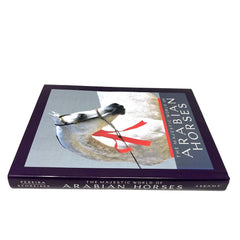 The Majestic World of Arabian Horses Hardcover Book