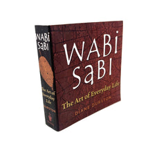 Wabi Sabi: The Art of Everyday Life - Paperback By Durston, Diane - GOOD