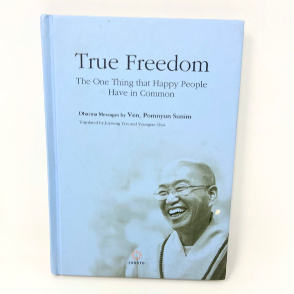 True Happiness Here and Now by Ven Pomnyun Sunim (Hardcover Book)