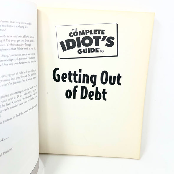 The Complete Idiots Guide to Getting Out of Debt Complete Idiots  - VERY GOOD