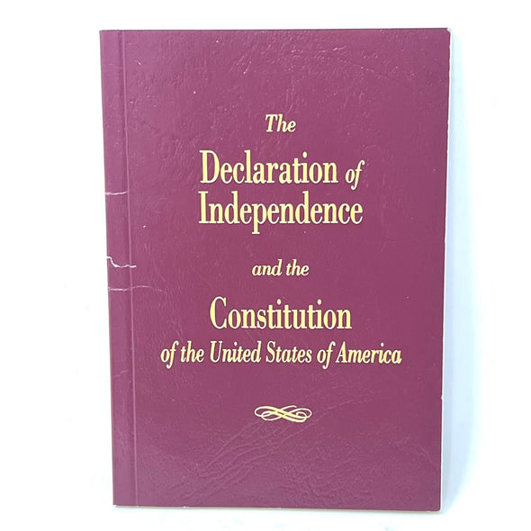 The Declaration of Independence and The U.S. Constitution - small pocket edition