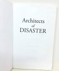 Architects of Disaster: The Destruction of Libya Paperback or Softback