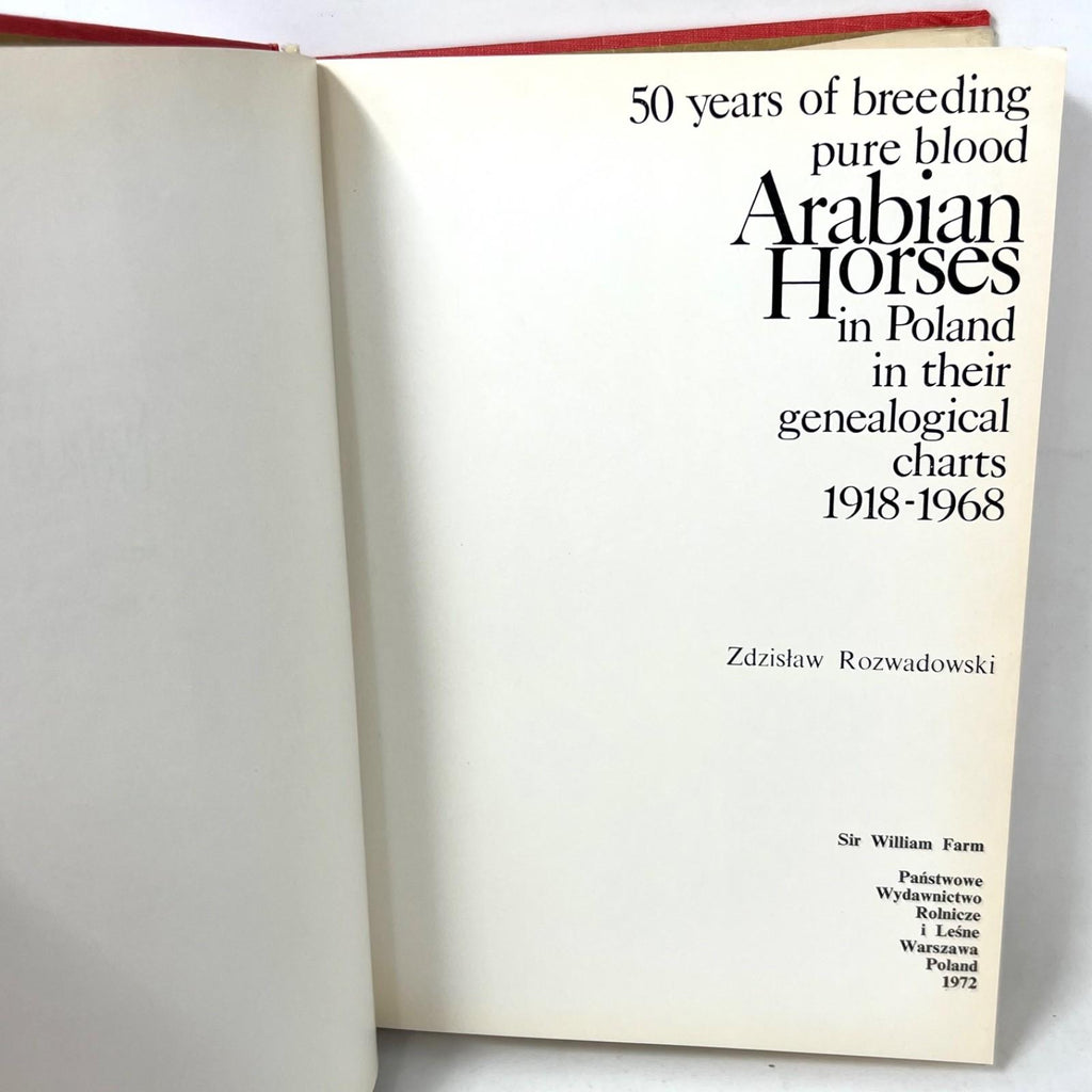 50 Years of Breeding of Pure Blood Arabian Horses in Poland 1918-1968
