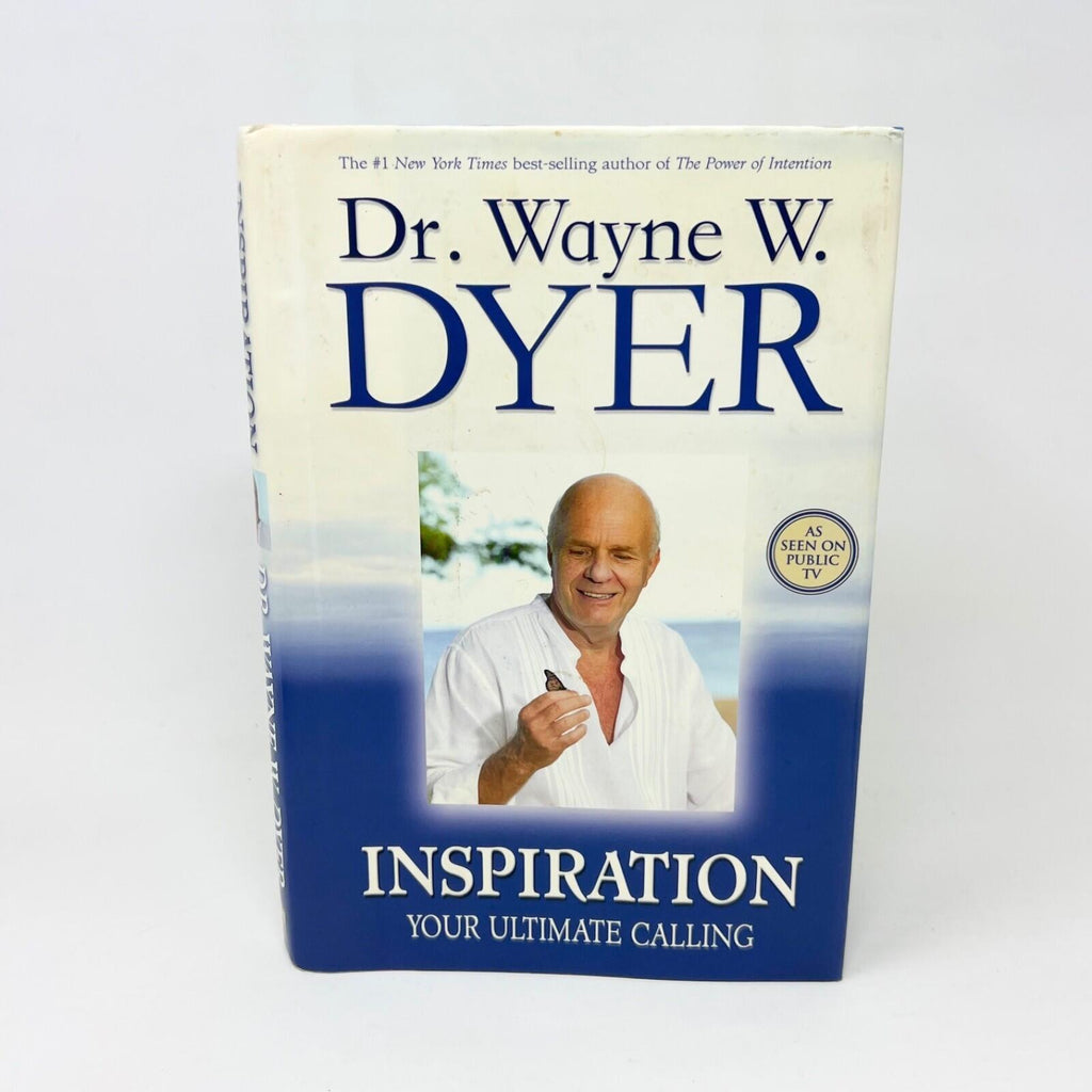 Inspiration: Your Ultimate Calling by Dyer, Dr. Wayne W. Hardcover DJ