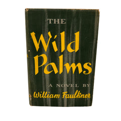 1939 The Wild Palms A Novel By William Faulkner First Printing Hardcover Book