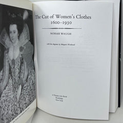 The Cut of Women's Clothes: 1600-1930 by Norah Waugh Hardcover Book