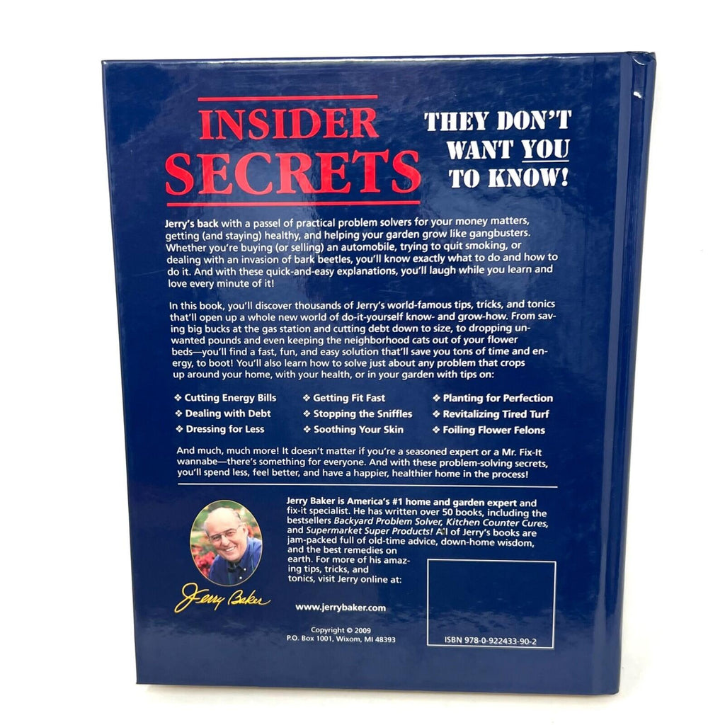 INSIDER SECRETS They Don't Want You To Know - 2009 Hardcover Book by Jerry Baker
