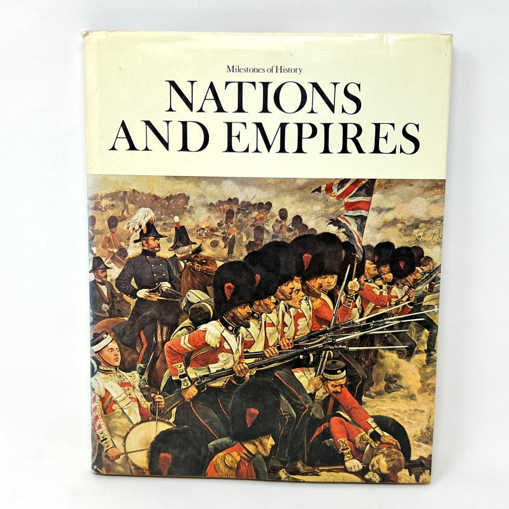 1970 Milestones Of History Nations and Empires Hardcover
