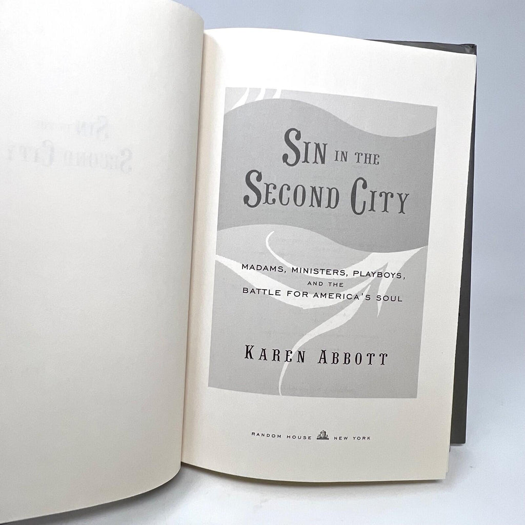 Sin in the Second City Hardcover Book By Karen Abbott