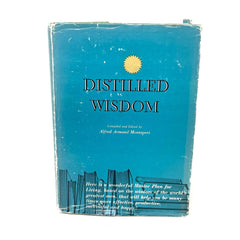 1979 Distilled Wisdom Alfred A. Montapert Vintage Hardcover Quote Anthology Rare