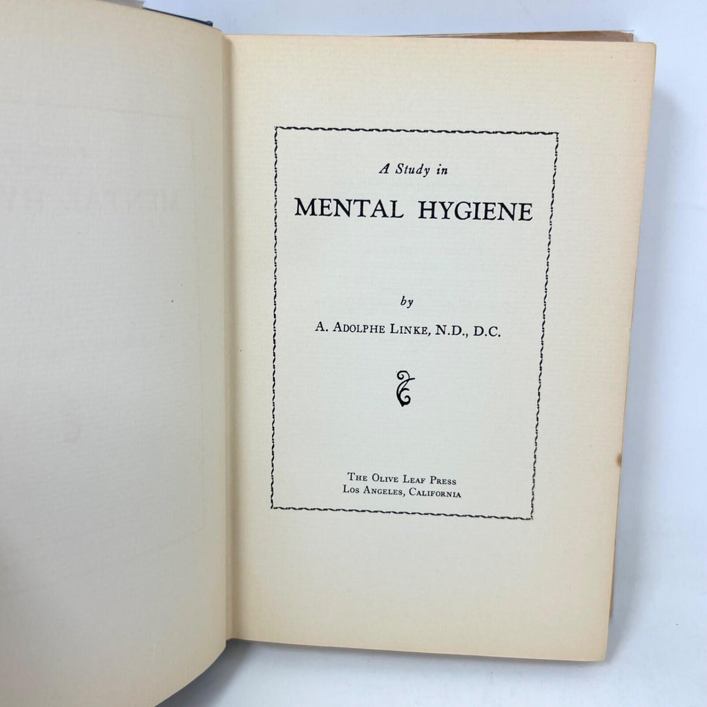 A Study in Mental Hygiene-A. Adolphe Linke Hardcover First Edition