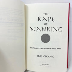 The Rape of Nanking By Iris Chang First Edition hardcover