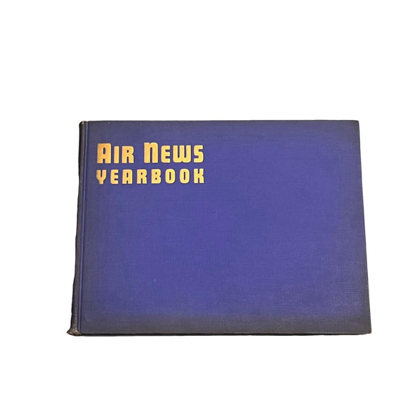 1942 Air News Yearbook Second Editon By Phillips Andrews