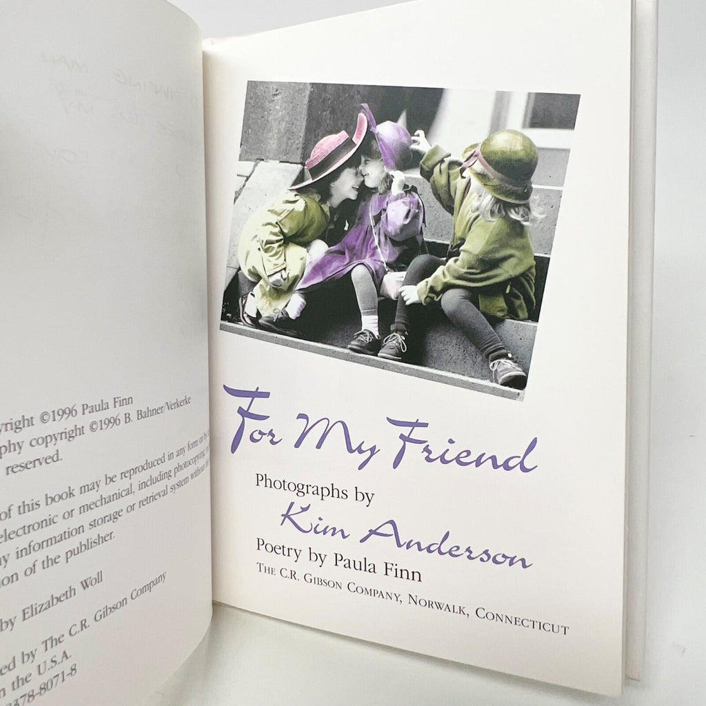 For My Friend Hardcover Book Photos by Kim Anderson and Poetry by Paula Finn