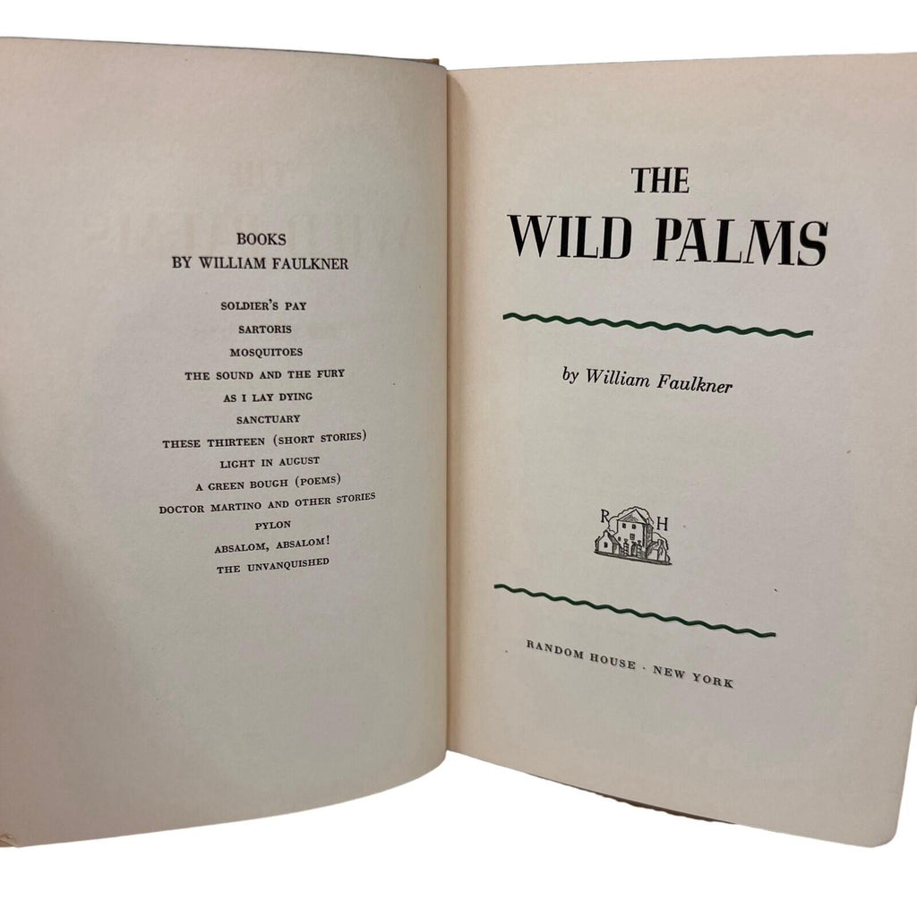 1939 The Wild Palms A Novel By William Faulkner First Printing Hardcover Book