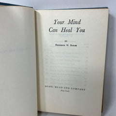 Your Mind Can Heal You Frederick W. Bailes Hardcover Autograph 14th Print