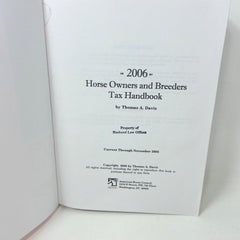 2006 Horse Owners and Breeders Tax Handbook  By Thomas A. Davis