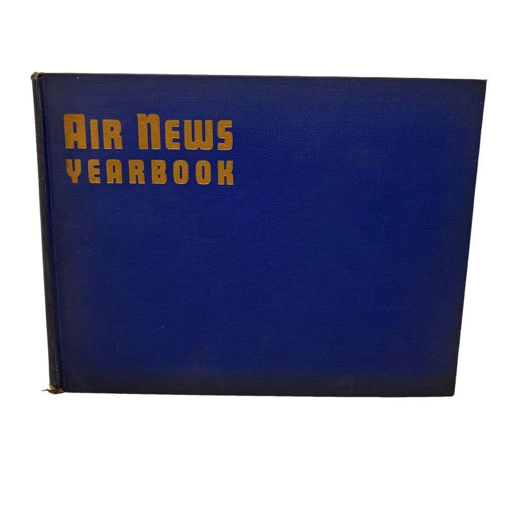 1942 Air News Yearbook Second Editon By Phillips Andrews
