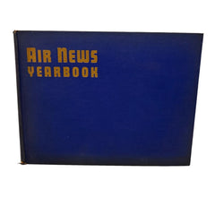 1942 Air News Yearbook Second Editon By Phillips Andrews