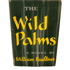 1939 The Wild Palms A Novel By William Faulkner First Printing Hardcover Book