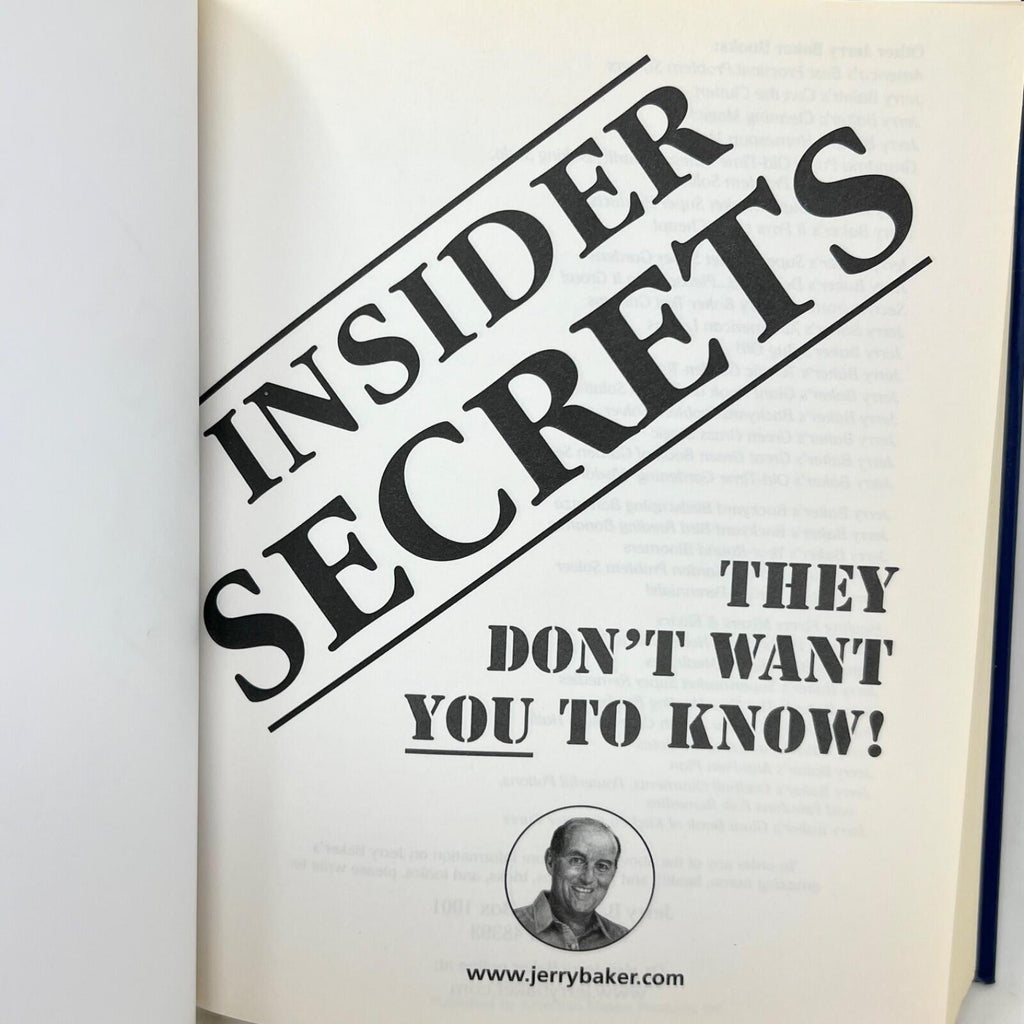INSIDER SECRETS They Don't Want You To Know - 2009 Hardcover Book by Jerry Baker