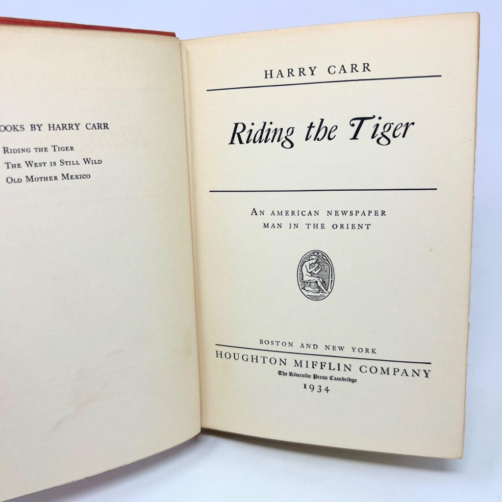 1934 Riding The Tiger By Harry Carr Hardcover Book