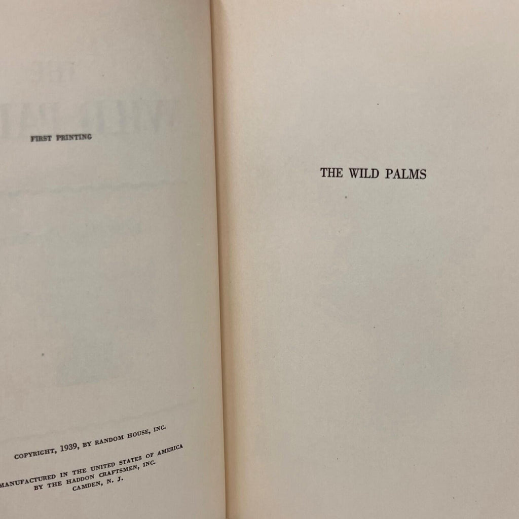 1939 The Wild Palms A Novel By William Faulkner First Printing Hardcover Book