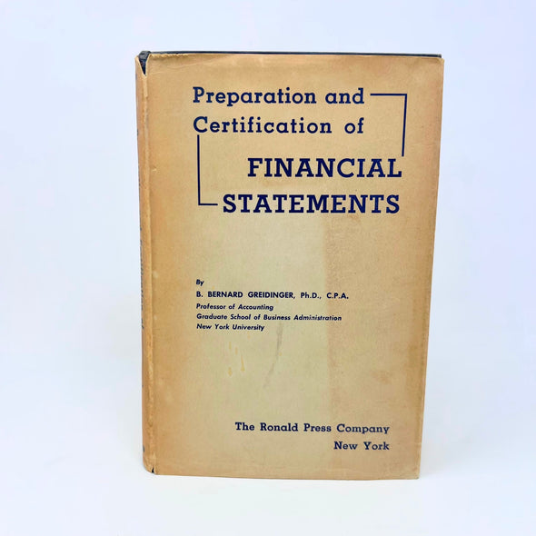 Preparation and Certification Of Financial Statements By B. Bernard Greidinger
