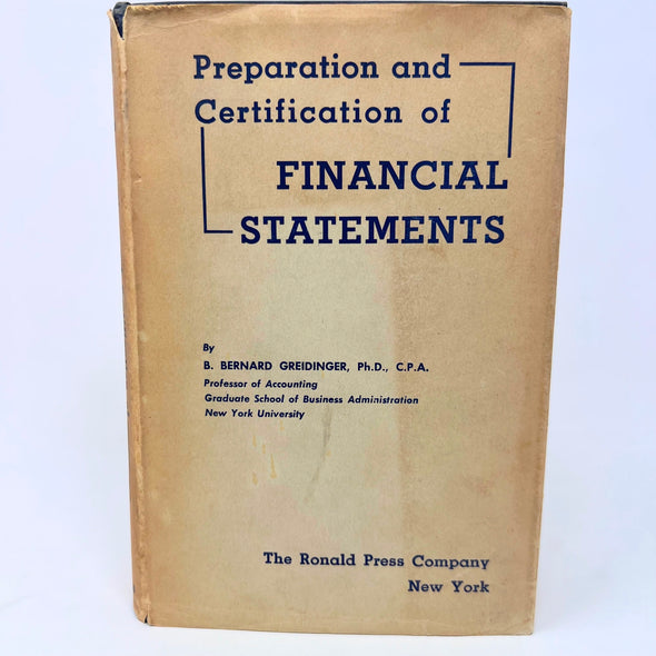 Preparation and Certification Of Financial Statements By B. Bernard Greidinger