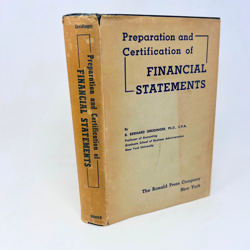Preparation and Certification Of Financial Statements By B. Bernard Greidinger