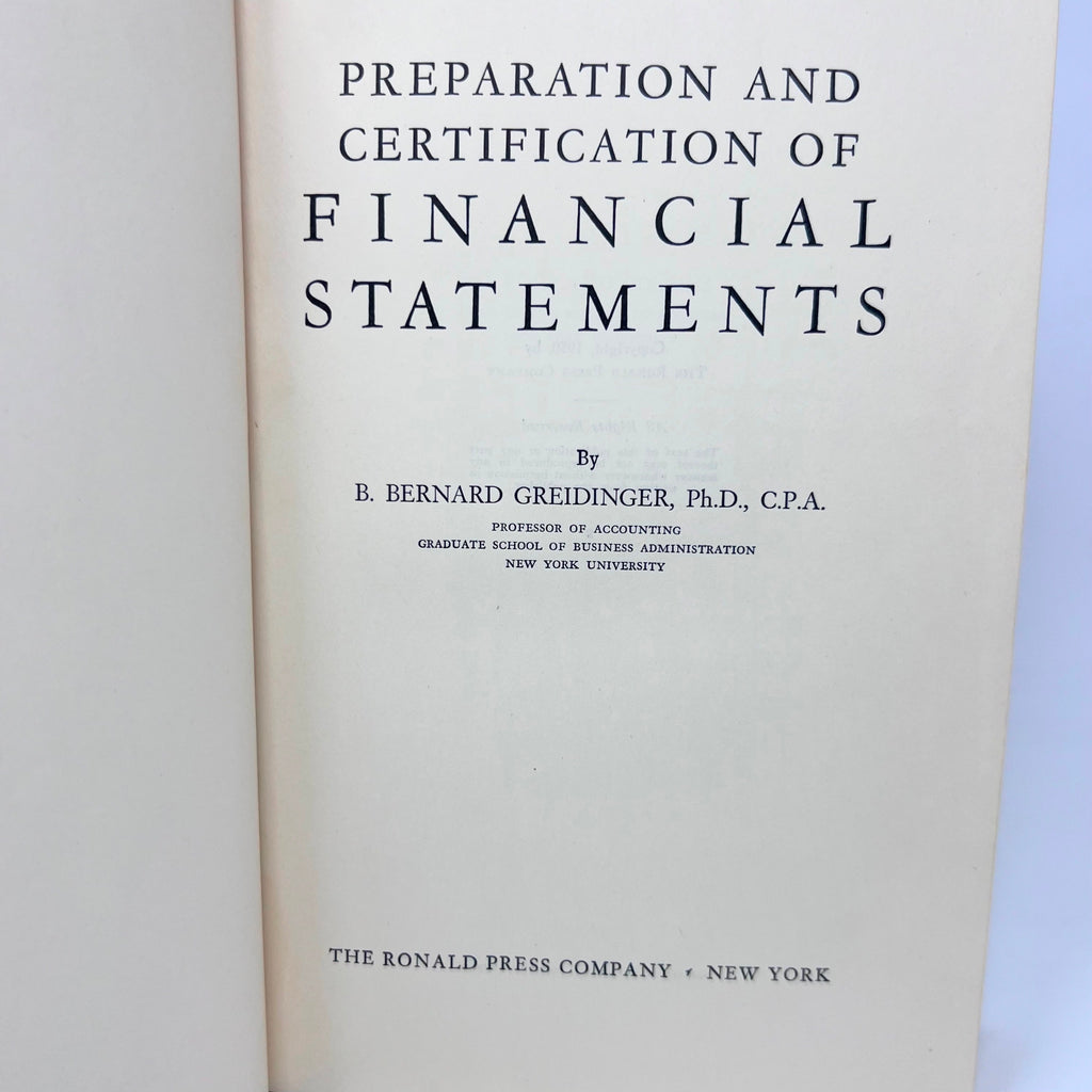 Preparation and Certification Of Financial Statements By B. Bernard Greidinger