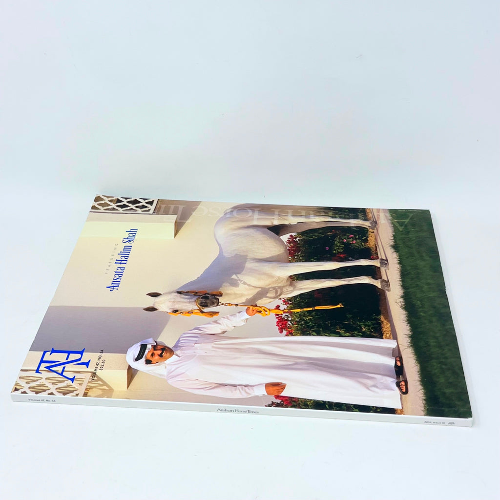 Arabian Horse Times Vol. 47 No.5A 2016 Issue 10 Ansata Halim Shah