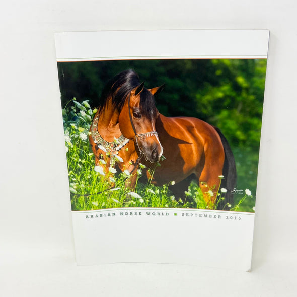 Arabian Horse World September 2015 Nol.55 No.12 Horse Magazine