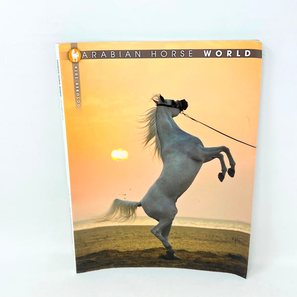 Arabian Horse World October 2016 Vol 57 No.1