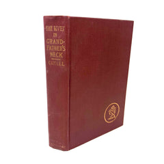 1928 The Rivet In Grandfather's Neck A Comedy Of Limitations By James Branch Cabell