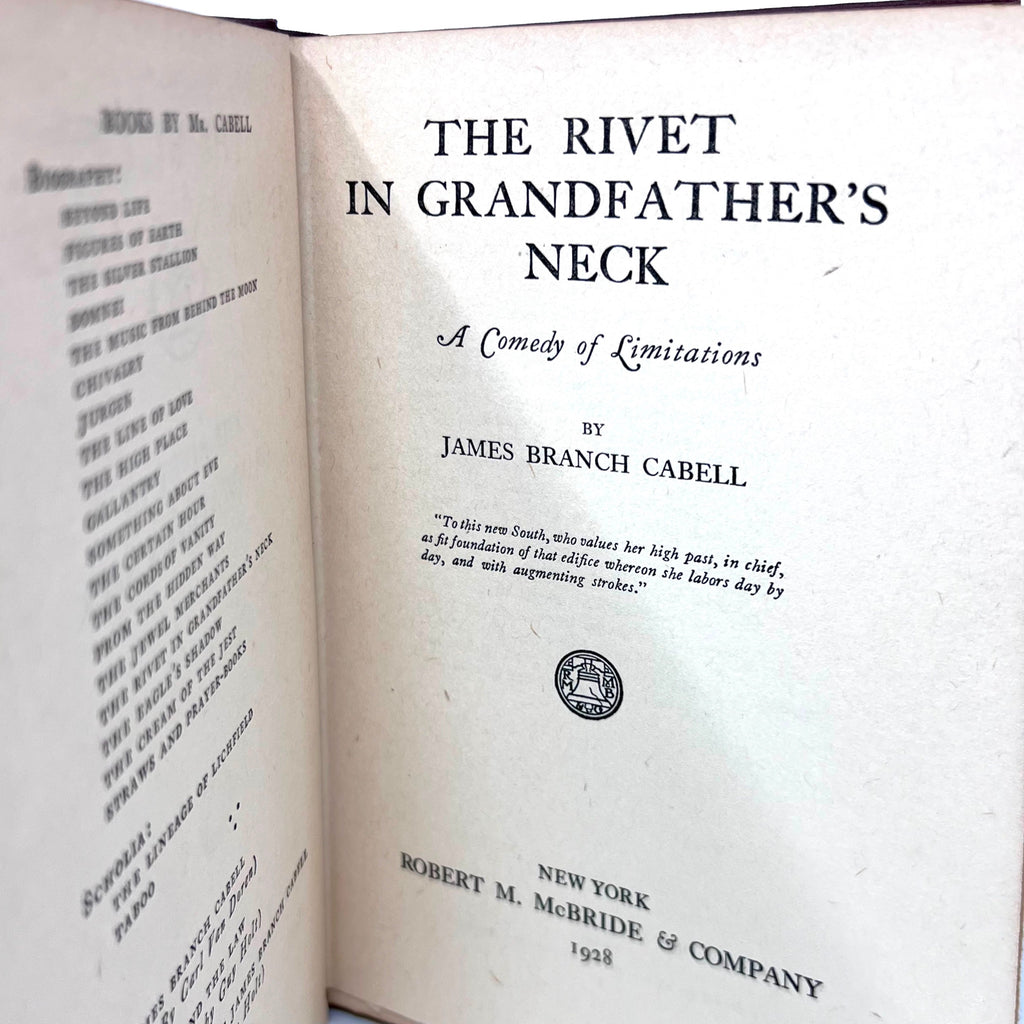 1928 The Rivet In Grandfather's Neck A Comedy Of Limitations By James Branch Cabell