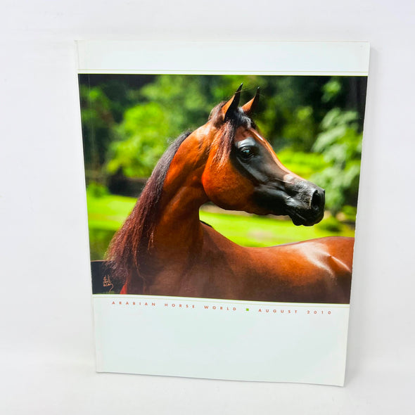 Arabian Horse World August 2010 Vol. 50 No.11 Horse Magazine